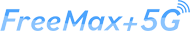 FreeMax+5G
